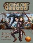 Deadly Delves Reign of Ruin (13th Age)